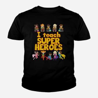 I Teach Super Heroes Kid T-Shirt - Seseable