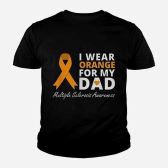 I Wear Orange For My Dad Ms Awareness Ribbon Warrior Kid T-Shirt - Seseable