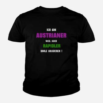 Ich Bin Austrianer Weil Rapidler Auch Kinder T-Shirt - Seseable