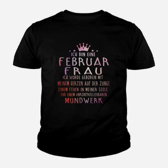 Ich Bin Ein Februar Frau Kinder T-Shirt - Seseable