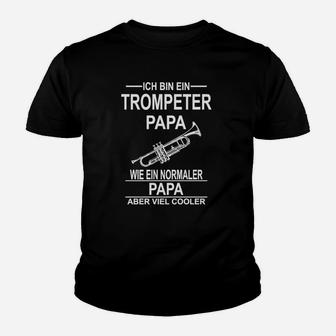 Ich Bin Ein Trompeter Papa Kinder T-Shirt - Seseable