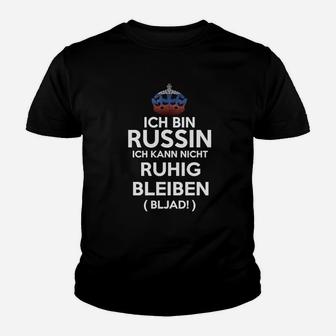 Ich Bin Russin Humorvolles Statement Kinder Tshirt für Damen - Seseable