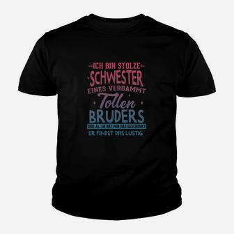 Ich Bin Stolze Schwester Kinder T-Shirt - Seseable