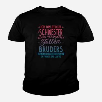 Ich Bin Stolzen Schwester Kinder T-Shirt - Seseable