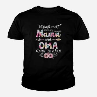 Ich Fuhle Mich Gesegnet Dankbar Mama Und Oma Kinder T-Shirt - Seseable