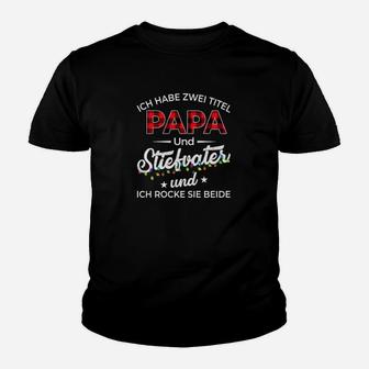 Ich Habe Zwei Titel Papa Und Stiefvater Kinder T-Shirt - Seseable