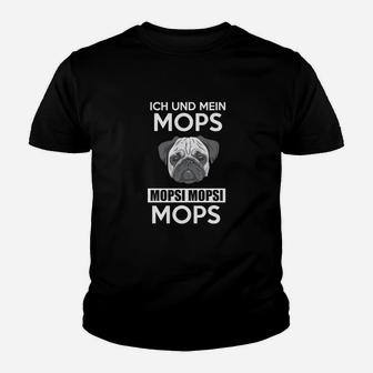 Ich Und Mein Mops Mopsi Kinder T-Shirt - Seseable