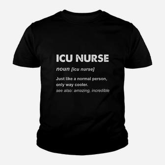 Icu Nurse Gift, funny nursing gifts Kid T-Shirt - Seseable
