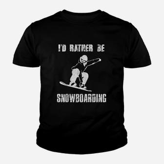 I'd Rather Be Snowboarding For Snowboarder Boarding Kid T-Shirt - Seseable