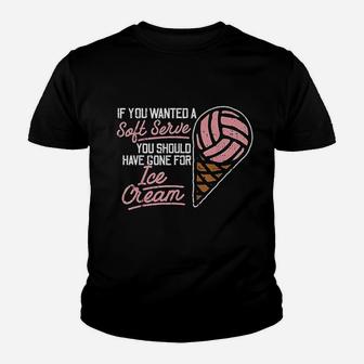If You Wanted A Soft Serve Funny Volleyball Player Youth T-shirt - Seseable
