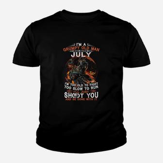 I’m A Frumpy Old Man I Was Born In July I’ll Just Shoot You And Be Done With It Kid T-Shirt - Seseable