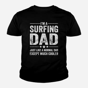 Im A Surfing Dad Gift For Father Kid T-Shirt - Seseable