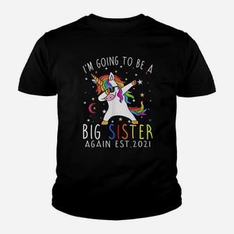Im Going To Be A Big Sister Again Est 2021 Unicorn Kid T-Shirt - Seseable