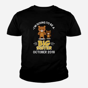 Im Going To Be A Big Sister October 2022 Girl Bear Kid T-Shirt - Seseable