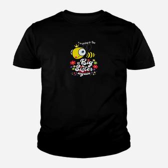 Im Going To Bee A Big Sister Again Crowned Bee Kid T-Shirt - Seseable