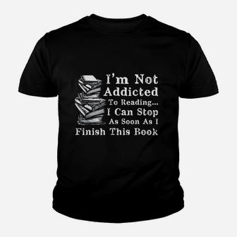 Im Not Addicted To Reading Funny Book Lovers Kid T-Shirt - Seseable