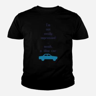 I'm Not Easily Impressed Woah, A Blue Car Tote Bag Kid T-Shirt - Seseable