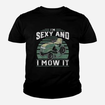 Im Se Xy And I Mow It Funny Riding Mower Mowing Gift For Dad Kid T-Shirt - Seseable