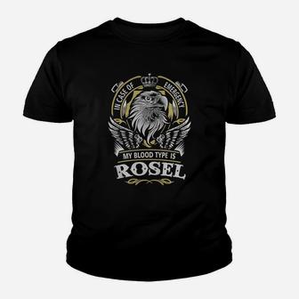 In Case Of Emergency My Blood Type Is Rosel Name Youth T-shirt - Seseable