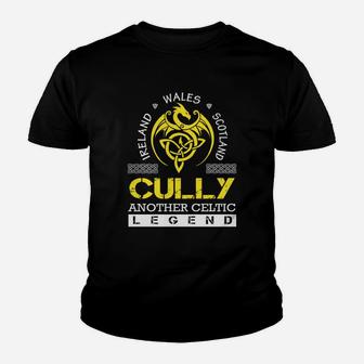 Ireland Wales Scotland Cully Another Celtic Legend Name Shirts Youth T-shirt - Seseable