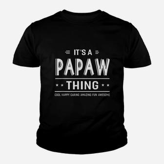 It Is A Papaw Thing, best christmas gifts for dad Kid T-Shirt - Seseable