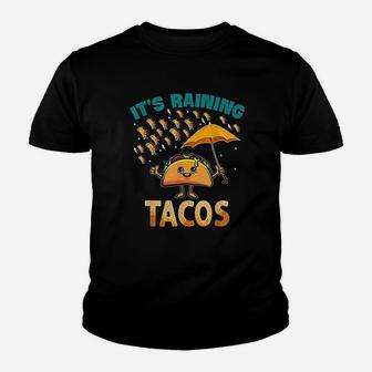 It Is Raining Tacos Funny Taco Kids Girls Boys Gift Kid T-Shirt - Seseable