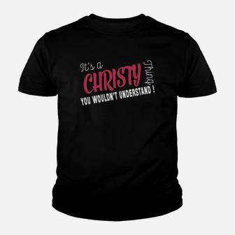 Its Christy Thing Name Kid T-Shirt - Seseable