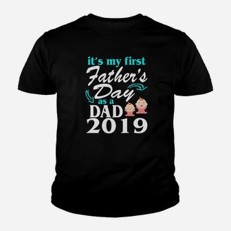 Its My First Fathers Day As A Dad Of Two Girl 2019 Shirt Kid T-Shirt - Seseable