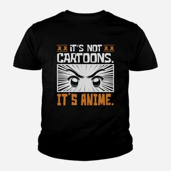 It's Not Cartoons It's Anime Kid T-Shirt - Seseable