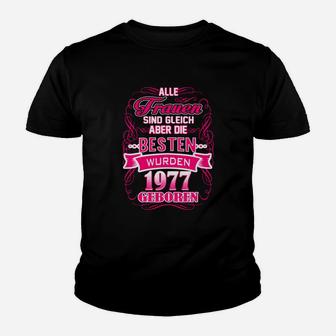 Jahrgang 1977 Kinder Tshirt für Frauen, Beste Geborene des Jahres - Seseable