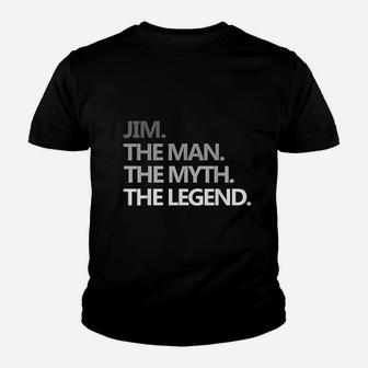 Jim The Man Myth Legend Fathers Day Kid T-Shirt - Seseable