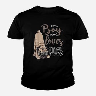 Just A Boy Who Loves Pugs Cute Pug Dog Lover Kid T-Shirt - Seseable
