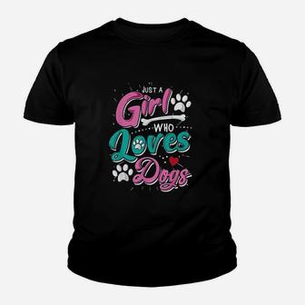Just A Girl Who Loves Dogs Gift Cartoon Love Kid T-Shirt - Seseable