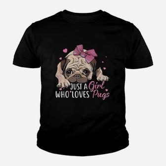 Just A Girl Who Loves Pugs Kid T-Shirt - Seseable