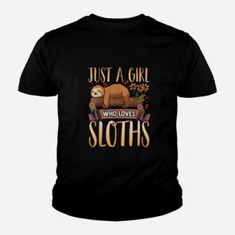 Just A Girl Who Loves Sloths Gift Cute Sloth Kid T-Shirt - Seseable