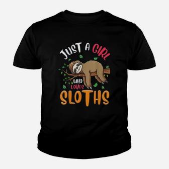 Just A Girl Who Loves Sloths Sloth Present Kid T-Shirt - Seseable