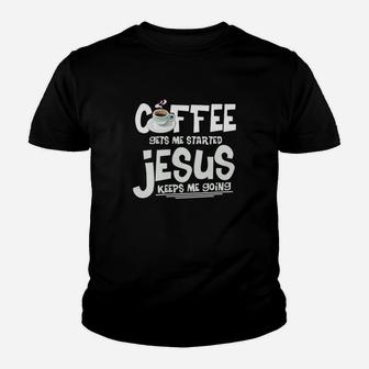 Kaffee Und Jesus Christliche Lustig Kinder T-Shirt - Seseable