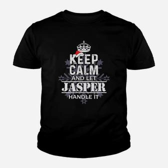 Keep Calm And Let Jasper Handle It Christmas Name Shirt Kid T-Shirt | Seseable UK