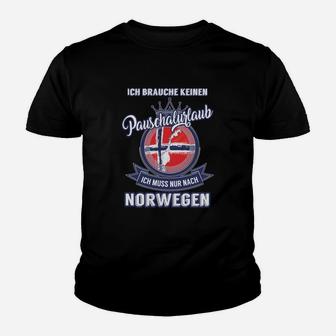 Kein Pauschalurlaub Norwegen X Kinder T-Shirt - Seseable