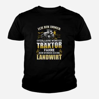 Kein Wunder Ich Bin Landwirt Kinder T-Shirt - Seseable