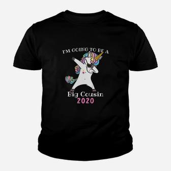 Kids Going To Be A Big Cousin 2020 Girls Unicorn Dab Kid T-Shirt - Seseable