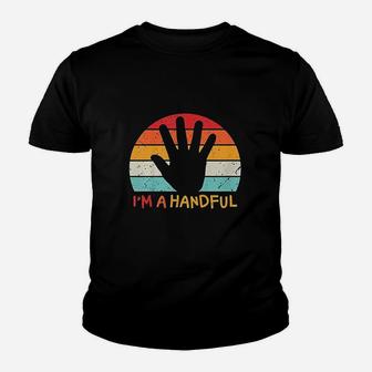 Kids Im A Handful Five Year Old Vintage 5th Birthday Kid T-Shirt - Seseable