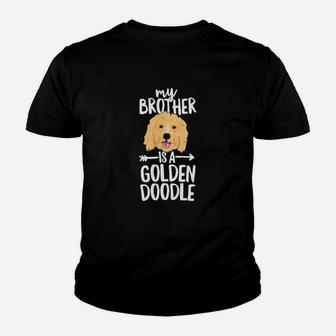 Kids My Brother Is A Goldendoodle Shirt Boy Girl Dog Family Kid T-Shirt - Seseable