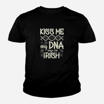 Kiss Me My Dna Says I'm Irish Funny St Patrick's Day Saying Kid T-Shirt - Seseable