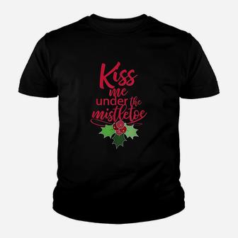 Kiss Me Under The Mistletoe Funny Christmas Kid T-Shirt - Seseable