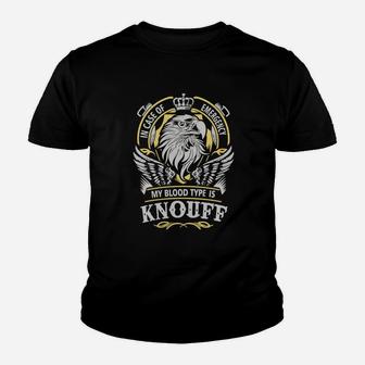 Knouff In Case Of Emergency My Blood Type Is Knouff -knouff T Shirt Knouff Hoodie Knouff Family Knouff Tee Knouff Name Knouff Lifestyle Knouff Shirt Knouff Names Kid T-Shirt - Seseable