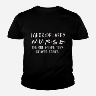 Labor And Delivery Nurse Funny Delivering Babies Rn Gift Kid T-Shirt - Seseable