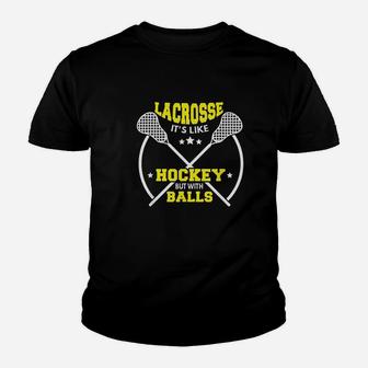 Lacrosse Player Gift Like Hockey With Balls Fun Lacrosse Kid T-Shirt - Seseable