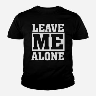 Leave Me Alone Kid T-Shirt - Seseable