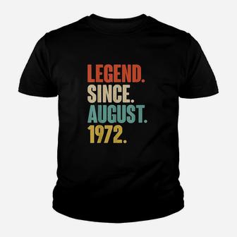 Legend Since August 1972 Born In August 1972 Kid T-Shirt - Seseable